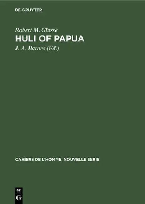 Huli of Papua (English, Robert M. Glasse | J. a. Barnes)