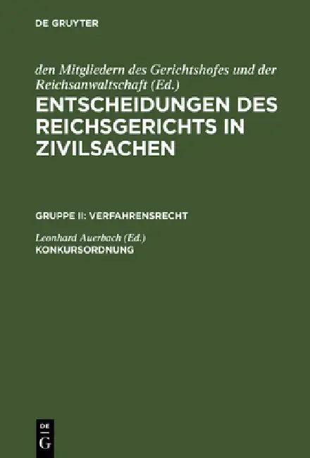Entscheidungen des Reichsgerichts in Zivilsachen, Konkursordnung (English, Leonhard Auerbach)