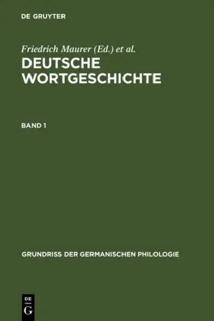 Deutsche Wortgeschichte. Band 1 (English, Friedrich Maurer | Friedrich Stroh)