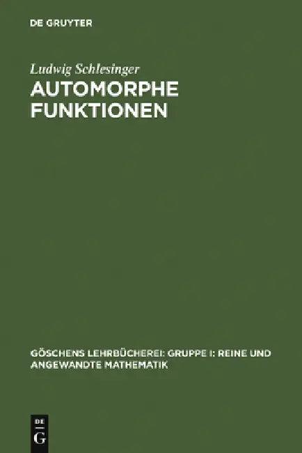 Automorphe Funktionen (English, Ludwig Schlesinger)