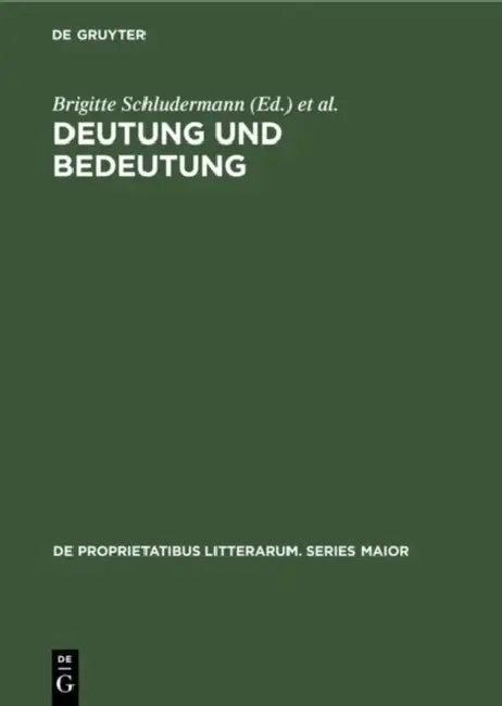 Deutung und Bedeutung (English, Brigitte Schludermann | Evelyn Sherabon Firchow)