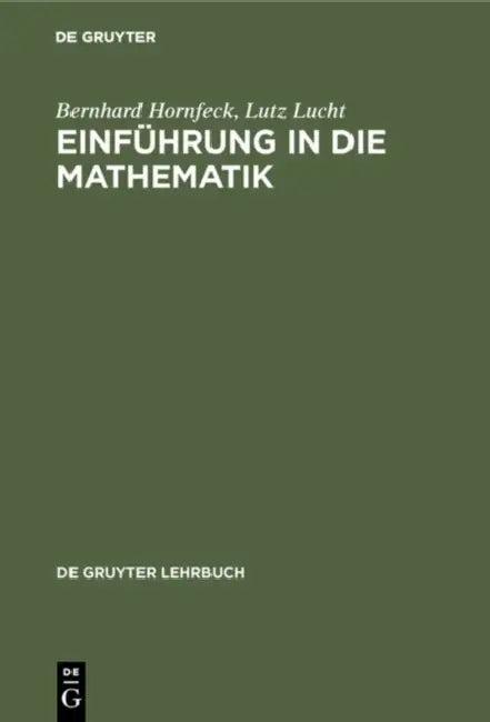 Einführung in die Mathematik (English, Bernhard Hornfeck | Lutz Lucht)