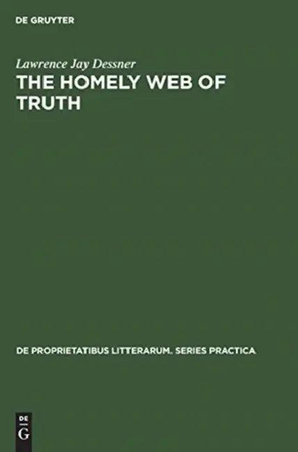The Homely Web of Truth (English, Lawrence Jay Dessner)