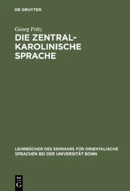 Die zentralkarolinische Sprache (English, Georg Fritz)