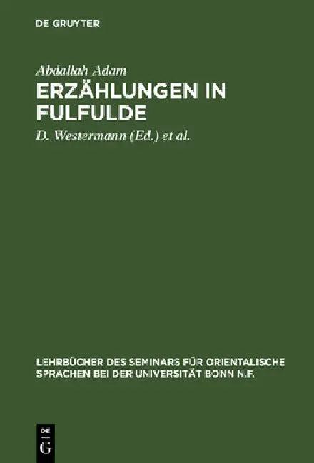 Erzählungen in Fulfulde (English, Abdallah Adam | D. Westermann | Audu Hamadu)