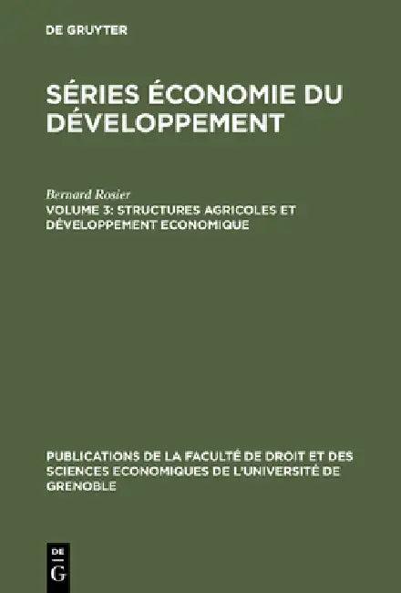 Structures agricoles et développement economique (English, Bernard Rosier)