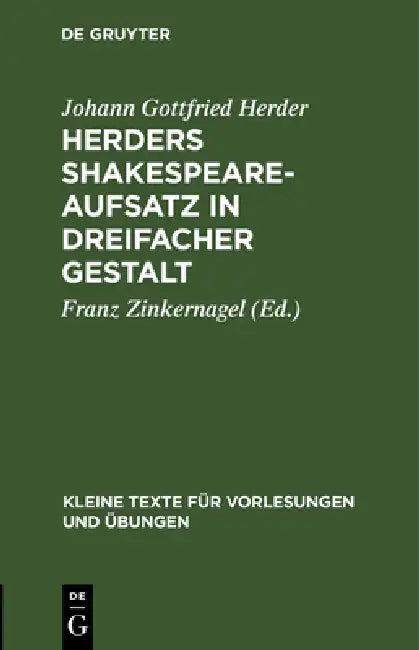 Herders Shakespeare-Aufsatz in Dreifacher Gestalt (English, Johann Gottfried Herder | Franz Zinkernagel)