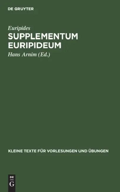 Supplementum Euripideum (English, Euripides | Hans Arnim)