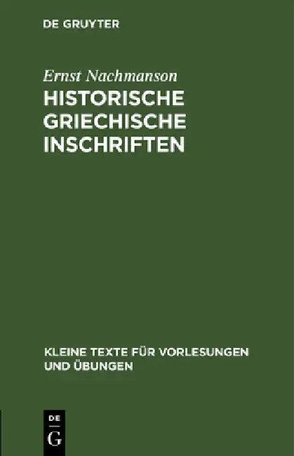 Historische Griechische Inschriften (English, Ernst Nachmanson)