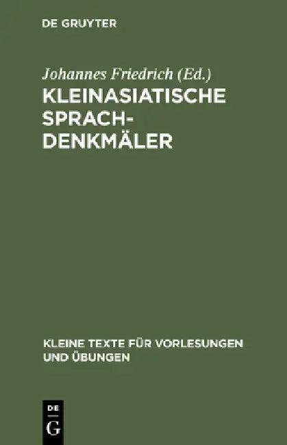 Kleinasiatische Sprachdenkmäler (English, Johannes Friedrich)