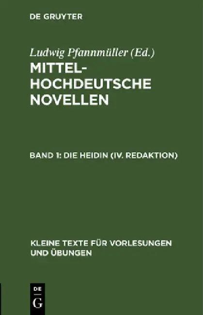 Die Heidin (IV. Redaktion) (English, Ludwig Pfannmüller)