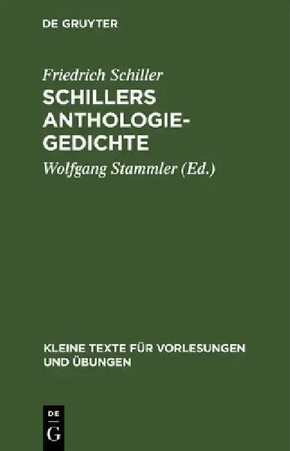 Schillers Anthologie-Gedichte (English, Friedrich Schiller | Wolfgang Stammler)
