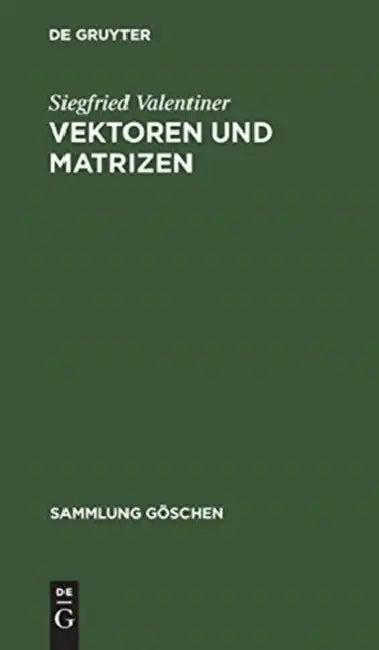 Vektoren und Matrizen (English, Siegfried Valentiner | Hermann König)