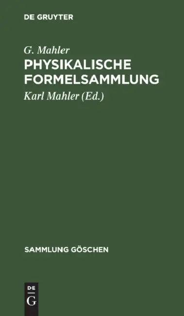 Physikalische Formelsammlung (English, G. Mahler | Karl Mahler | Herbert Graewe)