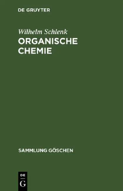 Organische Chemie (English, Wilhelm Schlenk)