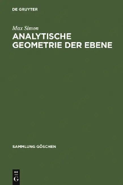 Analytische Geometrie der Ebene (English, Max Simon)