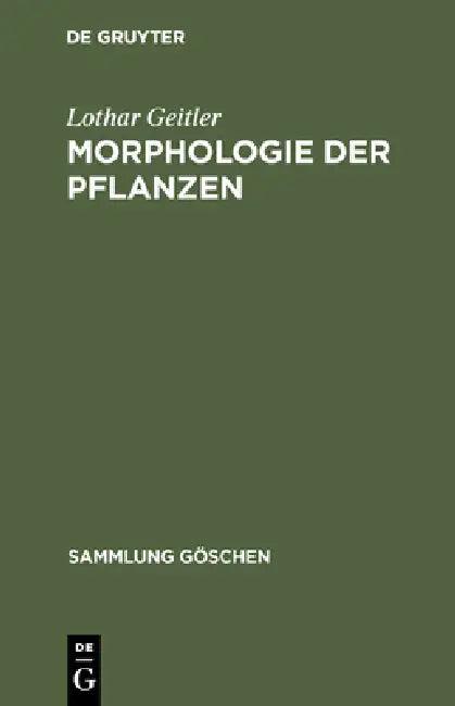 Morphologie der Pflanzen (English, Lothar Geitler)