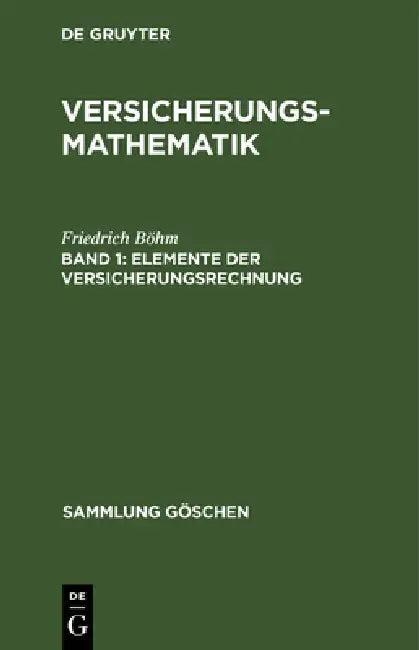 Elemente der Versicherungsrechnung (English, Friedrich Böhm)