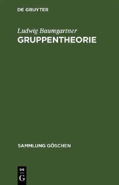 Gruppentheorie (English, Ludwig Baumgartner)