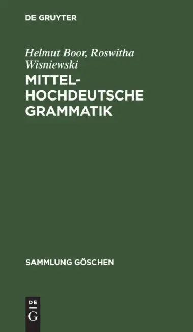 Mittelhochdeutsche Grammatik (English, Helmut Boor | Roswitha Wisniewski)