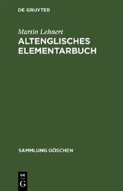Altenglisches Elementarbuch (English, Martin Lehnert)