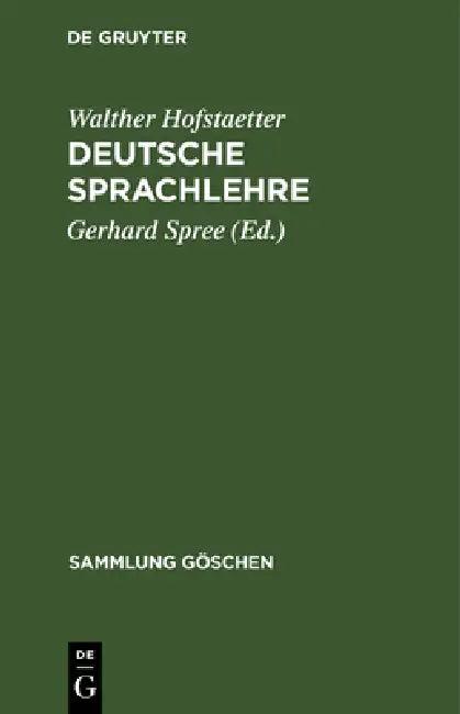 Deutsche Sprachlehre (English, Walther Hofstaetter | Gerhard Spree)