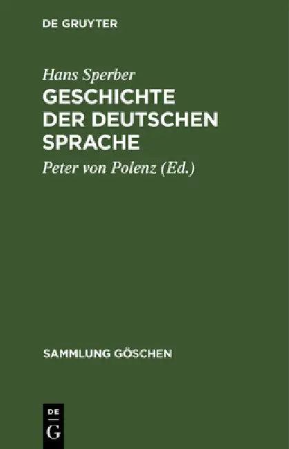 Geschichte Der Deutschen Sprache (English, Hans Sperber | Peter Von Polenz)