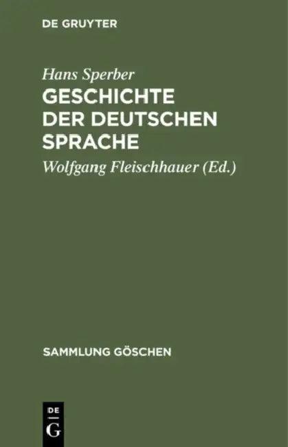 Geschichte der deutschen Sprache (English, Hans Sperber | Wolfgang Fleischhauer)