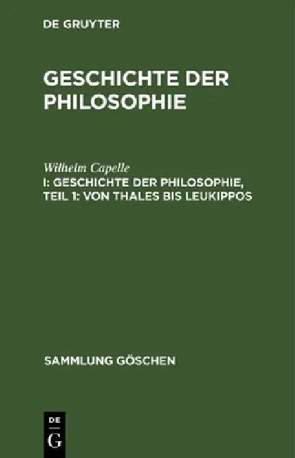 Geschichte der Philosophie, Teil 1 (English, Wilhelm Capelle | Bruno Bauch)