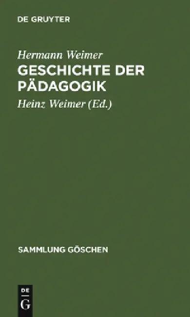 Geschichte Der Pädagogik (English, Hermann Weimer | Heinz Weimer)
