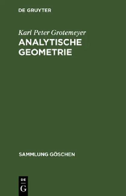 Analytische Geometrie (English, Karl Peter Grotemeyer)