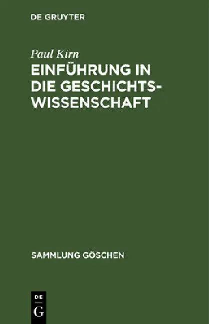 Einführung in die Geschichtswissenschaft (English, Paul Kirn)