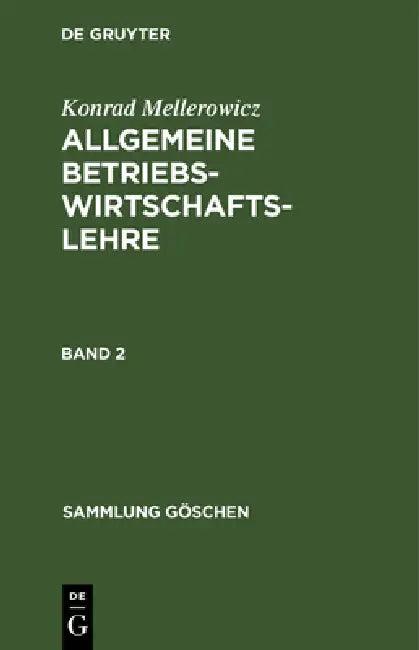 Sammlung Göschen Allgemeine Betriebswirtschaftslehre (English, Konrad Mellerowicz)