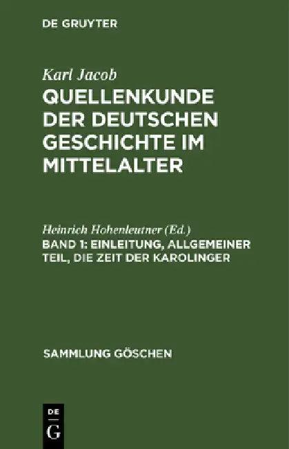 Einleitung, allgemeiner Teil, die Zeit der Karolinger (English, Heinrich Hohenleutner)
