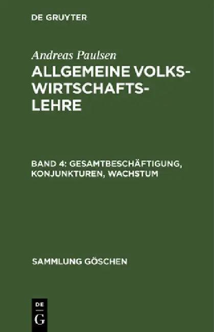 Gesamtbeschäftigung, Konjunkturen, Wachstum (English, Andreas Paulsen)