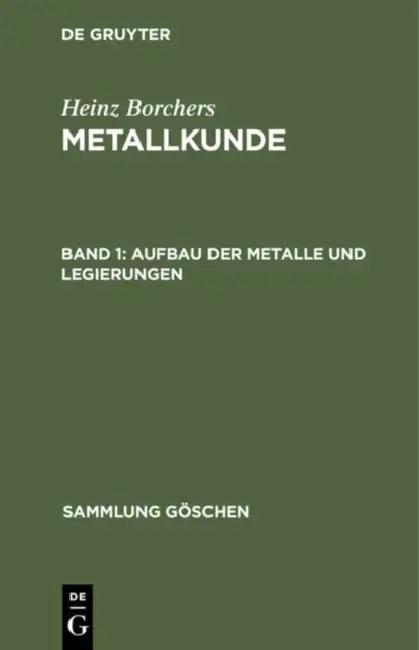 Aufbau Der Metalle Und Legierungen (English, Heinz Borchers)