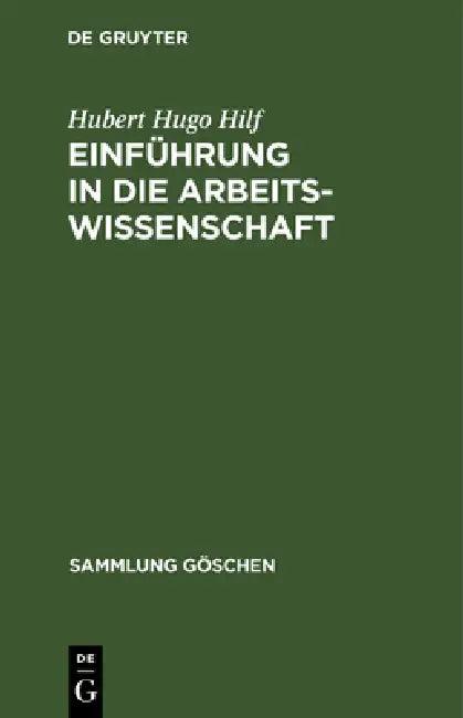 Einführung in die Arbeitswissenschaft (English, Hubert Hugo Hilf)