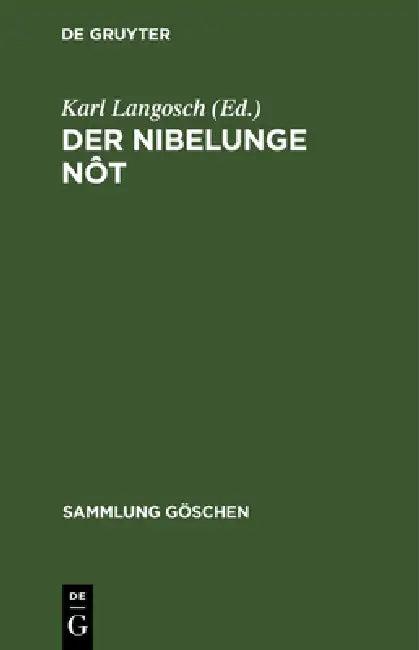 Der Nibelunge Nôt (English, Karl Langosch)
