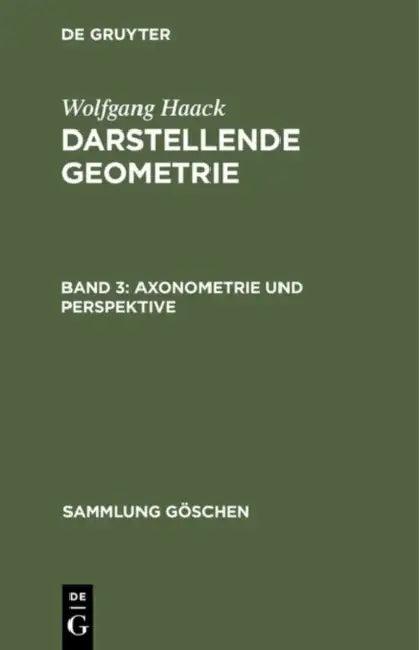 Axonometrie und Perspektive (English, Wolfgang Haack)