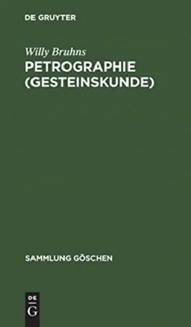 Petrographie (Gesteinskunde) (English, Willy Bruhns | Paul Ramdohr)