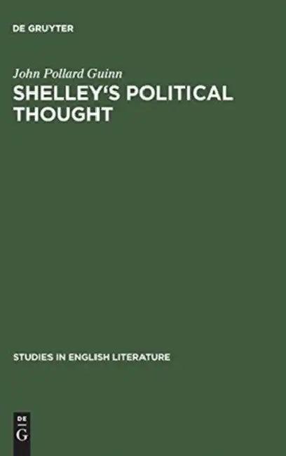 Shelley's Political Thought (English, John Pollard Guinn)