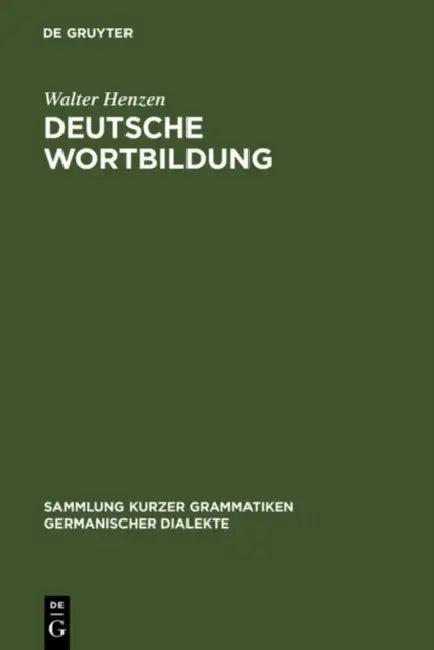 Deutsche Wortbildung (English, Walter Henzen)