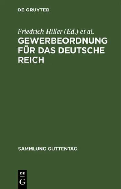 Gewerbeordnung Für Das Deutsche Reich (English, Friedrich Hiller | Hermann Luppe)