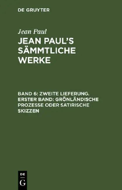 Jean Paul's Sämmtliche Werke, Band 6, Zweite Lieferung. Erster Band (English, Jean Paul)