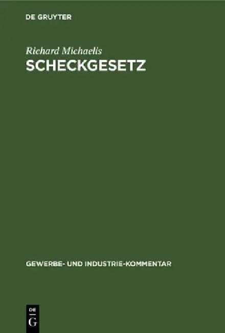 Scheckgesetz (English, Richard Michaelis)