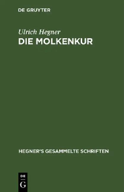 Die Molkenkur (English, Ulrich Hegner)