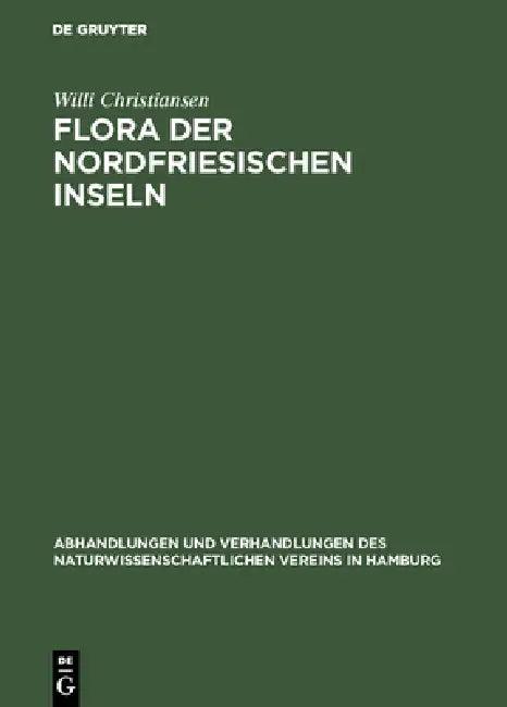 Flora der Nordfriesischen Inseln (English, Willi Christiansen)
