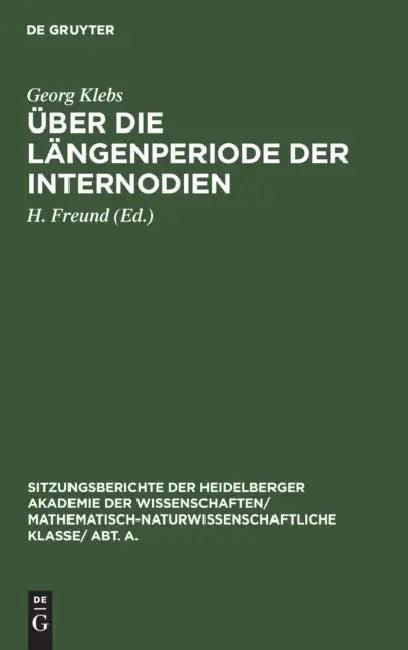Über Die Längenperiode Der Internodien (English, Georg Klebs | H. Freund)