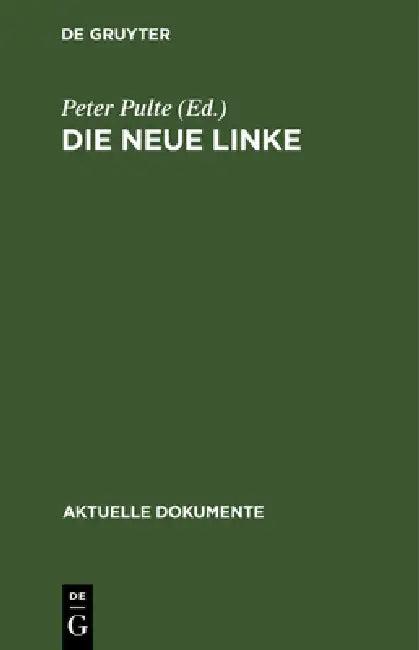 Die Neue Linke (English, Peter Pulte)