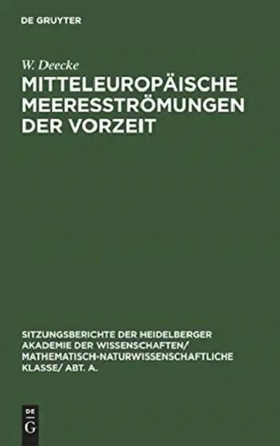 Mitteleuropäische Meeresströmungen der Vorzeit (English, W. Deecke)